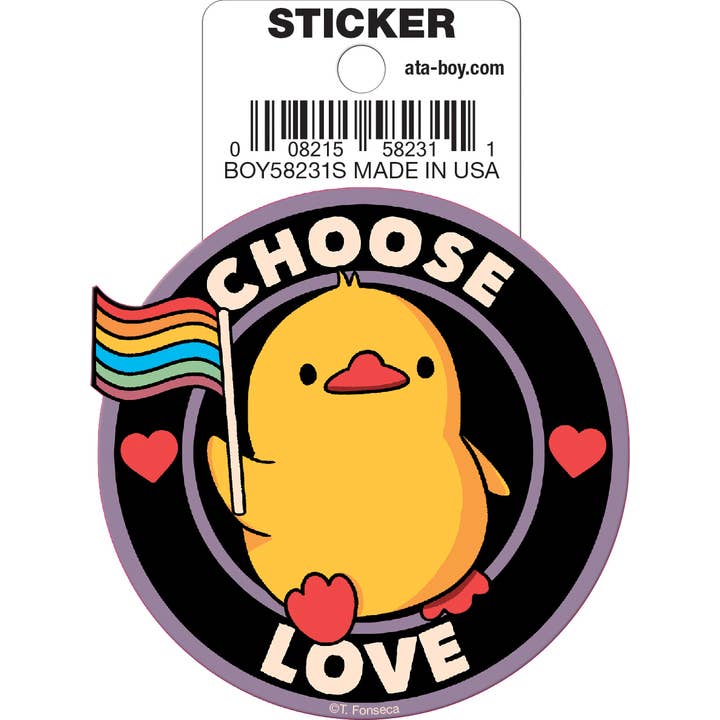 Tobe Fonseca: Choose Love Pride Duck Die Cut Vinyl Sticker - 3"