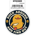 Tobe Fonseca: Duck Around and Find Out Die Cut Vinyl Sticker - 3"