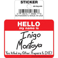 Ata-Boy Stickers: Die Cut Vinyl Sticker - 3" - Princess Bride - Inigo Montoya - Name Tag