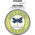 Ata-Boy Stickers: Die Cut Vinyl Sticker - 3" -  Gilmore Girls - Life's Short Talk Fast