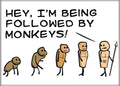 Cyanide and Happiness: Followed by Monkeys