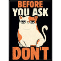 Tobe Fonseca: Before You Ask Don’t Magnet