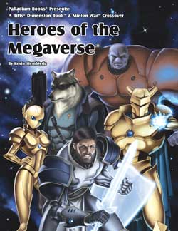 Rifts Phase World Sourcebook: Heroes of the Megaverse